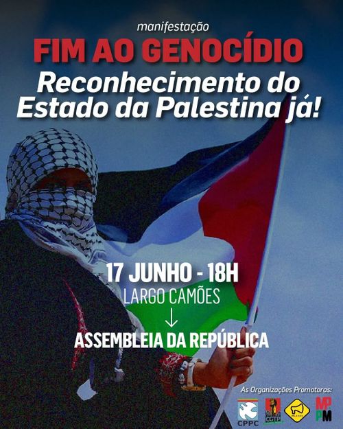 Manifestação FIM AO GENOCÍDIO! RECONHECIMENTO DO ESTADO DA PALESTINA JÁ
