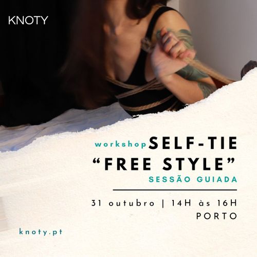 Workshop de Self -Tie “Free Style” Sessão Guiada