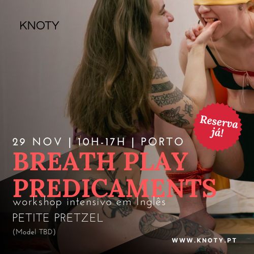 Workshop “Breath Play Predicaments” com Petite Pretzel