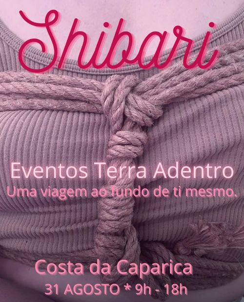 Workshop Intensivo de Iniciação ao Shibari - Costa da Caparica