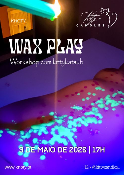 Introdução ao Wax Play com kittykatsub
