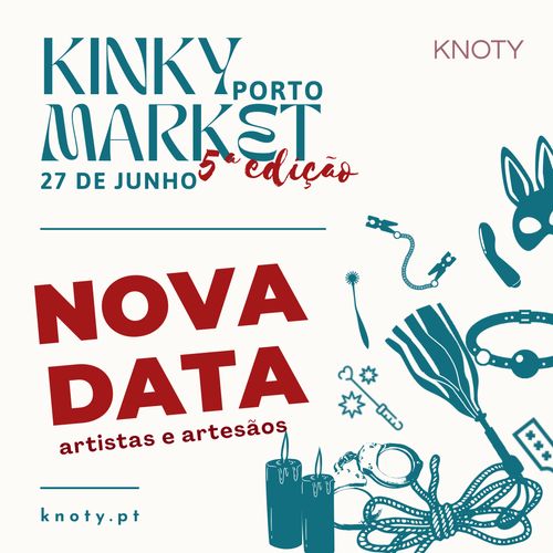 5ª edição do KINKY MARKET - Porto