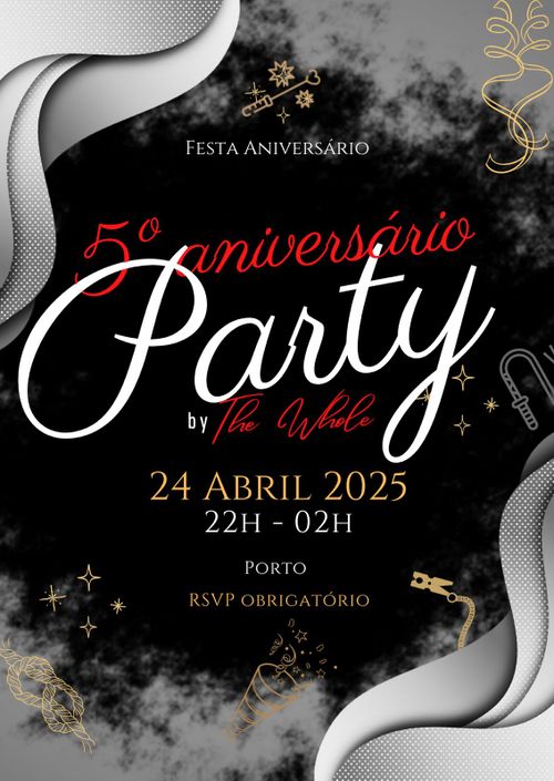 The Whole Party - 5º Aniversário