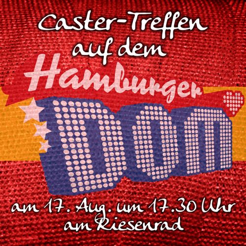 Caster-Treffen auf dem Hamburger DOM
