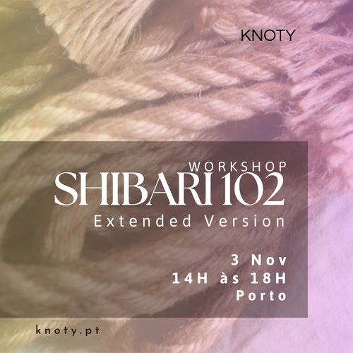 Workshop Shibari 102 | Knoty