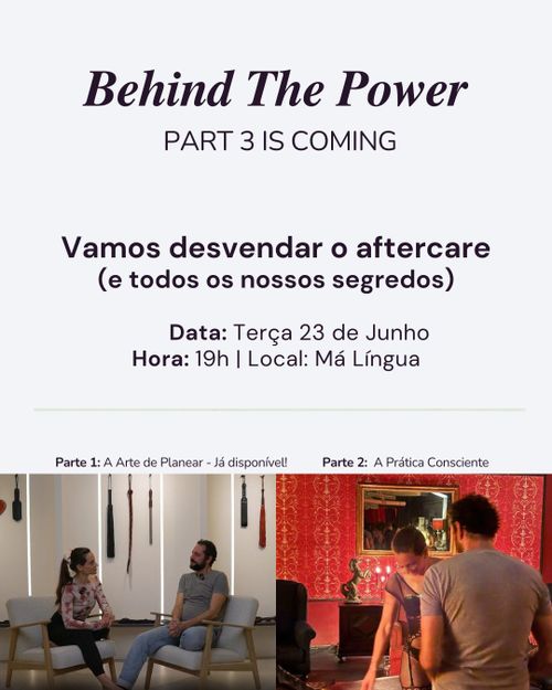 Behind the Power: O Cuidado Final