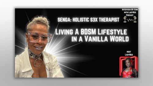 S2Ep16: Senga; Living A BDSM Lifestyle in A Vanilla World
