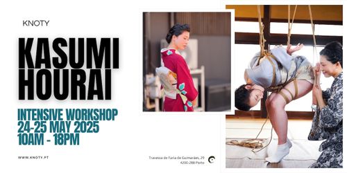 Kasumi Hourai: Intensive Workshop