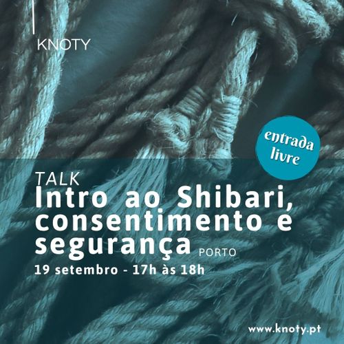 The Knoty (WH)Hole TALK Intro ao Shibari, consentimento e segurança - Totally Beginner
